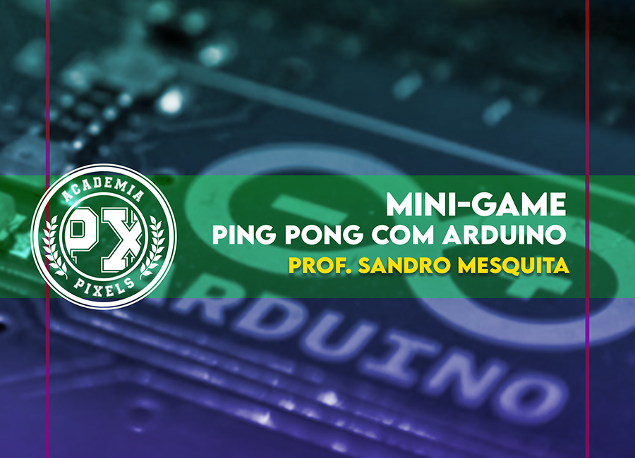 Curso gratuito de Criação de um Mini-game com Arduino